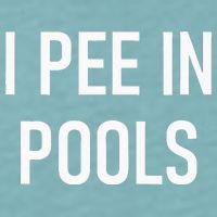 I Pee In Pools Funny Jokes Sarcastic Sayings Sueded Cloud Jersey T-Shirt