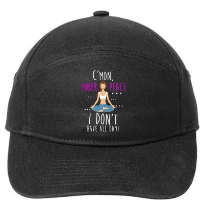 Inner Peace I Don't Have All Day Funny Yoga 7-Panel Snapback Hat