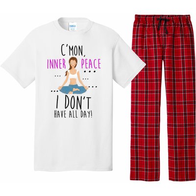 Inner Peace I Don't Have All Day Funny Yoga Pajama Set