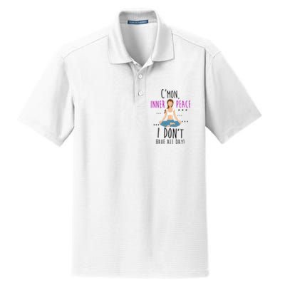 Inner Peace I Don't Have All Day Funny Yoga Dry Zone Grid Polo