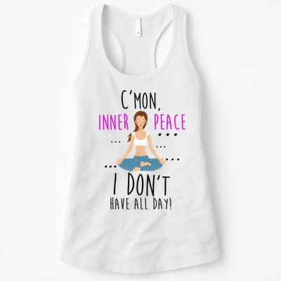 Inner Peace I Don't Have All Day Funny Yoga Womens Tank Top
