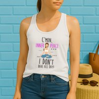 Inner Peace I Don't Have All Day Funny Yoga Womens Tank Top