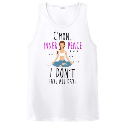 Inner Peace I Don't Have All Day Funny Yoga PosiCharge Competitor Tank