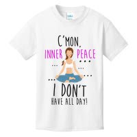 Inner Peace I Don't Have All Day Funny Yoga Kids T-Shirt