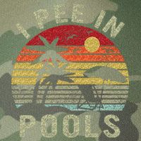 I Pee In Pools Sarcastic Sayings For Pools Lovers Retro Legacy Tie Dye Trucker Hat