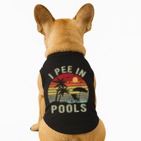 I Pee In Pools Sarcastic Sayings For Pools Lovers Retro Doggie Tank