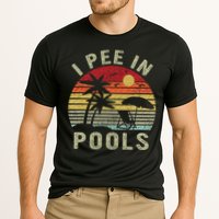 I Pee In Pools Sarcastic Sayings For Pools Lovers Retro Performance Shirt