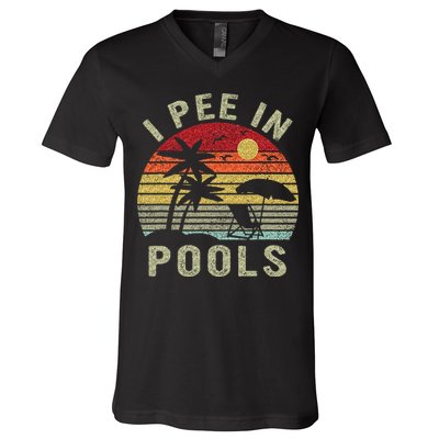 I Pee In Pools Sarcastic Sayings For Pools Lovers Retro V-Neck T-Shirt