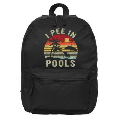 I Pee In Pools Sarcastic Sayings For Pools Lovers Retro 16 in Basic Backpack