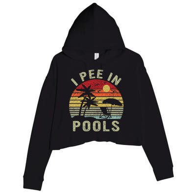 I Pee In Pools Sarcastic Sayings For Pools Lovers Retro Crop Fleece Hoodie