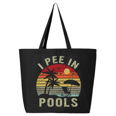 I Pee In Pools Sarcastic Sayings For Pools Lovers Retro 25L Jumbo Tote