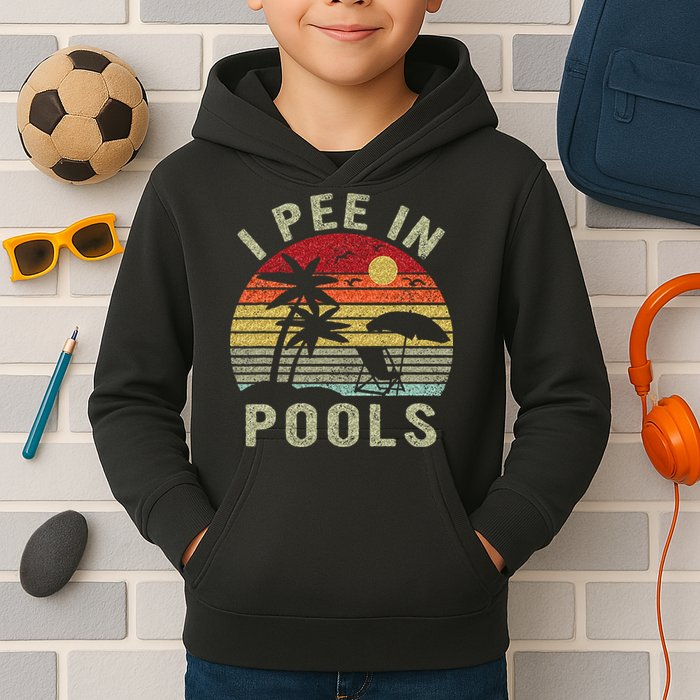I Pee In Pools Sarcastic Sayings For Pools Lovers Retro Kids Hoodie