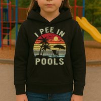 I Pee In Pools Sarcastic Sayings For Pools Lovers Retro Kids Hoodie