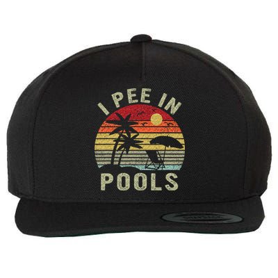 I Pee In Pools Sarcastic Sayings For Pools Lovers Retro Wool Snapback Cap