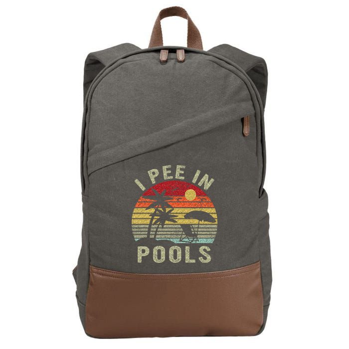 I Pee In Pools Sarcastic Sayings For Pools Lovers Retro Cotton Canvas Backpack