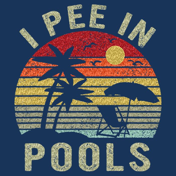 I Pee In Pools Sarcastic Sayings For Pools Lovers Retro Infant Baby Jersey Bodysuit