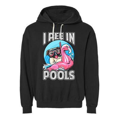 I Pee In Pools Funny Dog Swimming Pool Jokes Garment-Dyed Fleece Hoodie