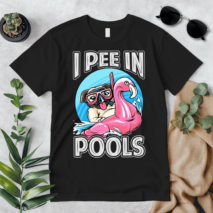 I Pee In Pools Funny Dog Swimming Pool Jokes Premium T-Shirt