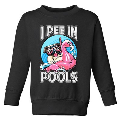 I Pee In Pools Funny Dog Swimming Pool Jokes Toddler Sweatshirt