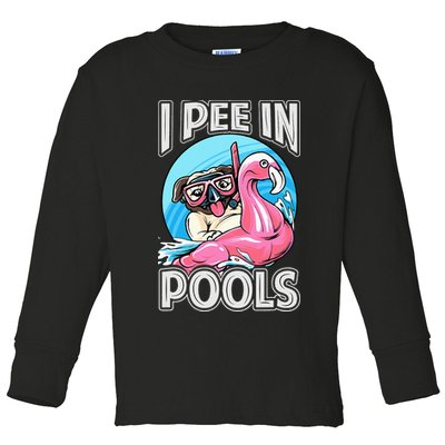 I Pee In Pools Funny Dog Swimming Pool Jokes Toddler Long Sleeve Shirt