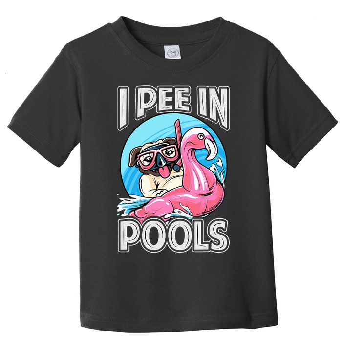 I Pee In Pools Funny Dog Swimming Pool Jokes Toddler T-Shirt
