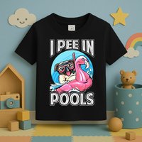 I Pee In Pools Funny Dog Swimming Pool Jokes Toddler T-Shirt