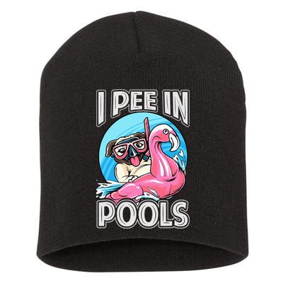 I Pee In Pools Funny Dog Swimming Pool Jokes Short Acrylic Beanie