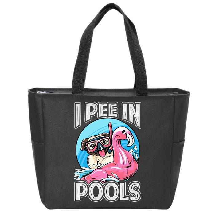 I Pee In Pools Funny Dog Swimming Pool Jokes Zip Tote Bag