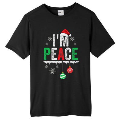 IM Peace I Come In Peace Funny Matching Couple Christmas Tall Fusion ChromaSoft Performance T-Shirt