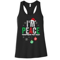 IM Peace I Come In Peace Funny Matching Couple Christmas Women's Racerback Tank