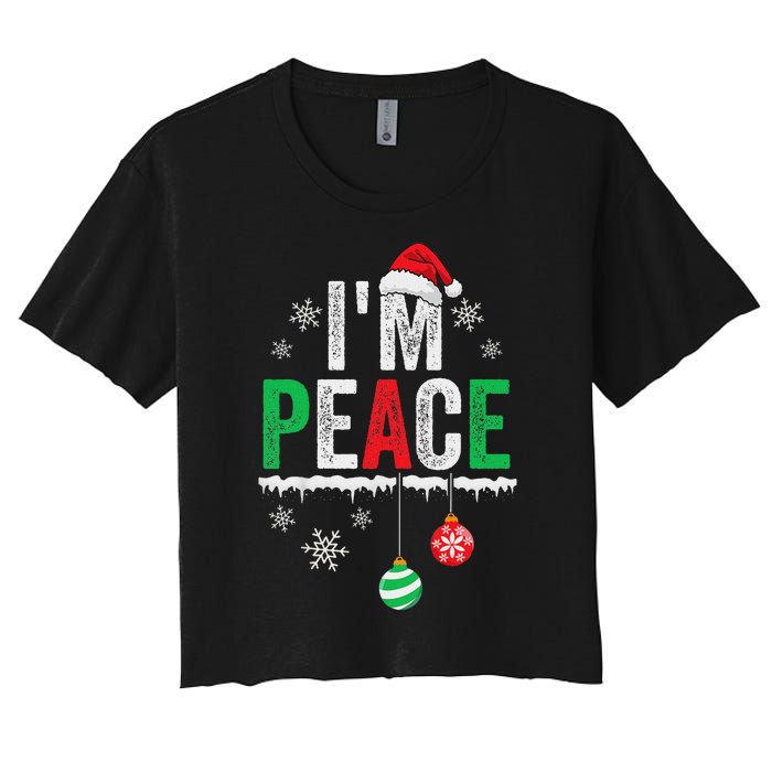 IM Peace I Come In Peace Funny Matching Couple Christmas Women's Crop Top Tee