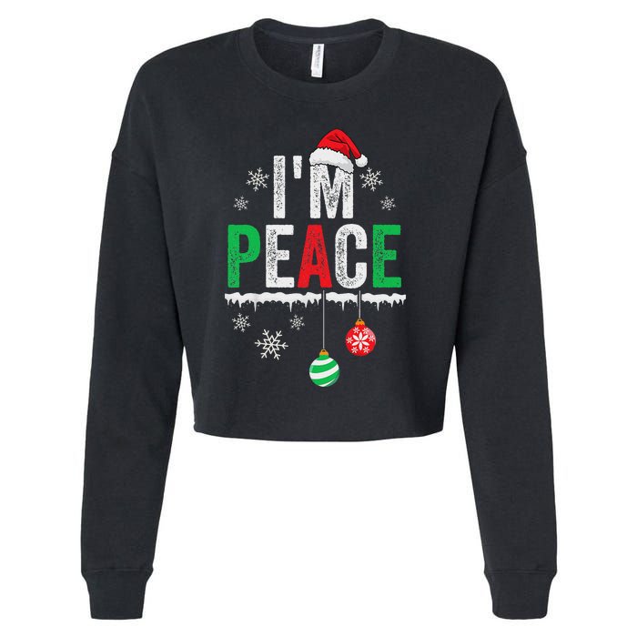 IM Peace I Come In Peace Funny Matching Couple Christmas Cropped Pullover Crew