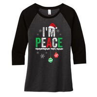 IM Peace I Come In Peace Funny Matching Couple Christmas Women's Tri-Blend 3/4-Sleeve Raglan Shirt