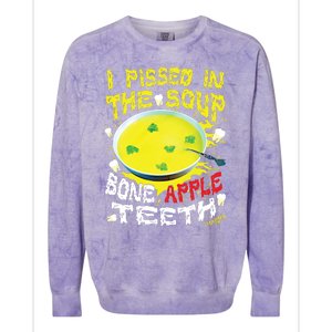 I Pissed In The Soup Bone Apple Teeth Colorblast Crewneck Sweatshirt