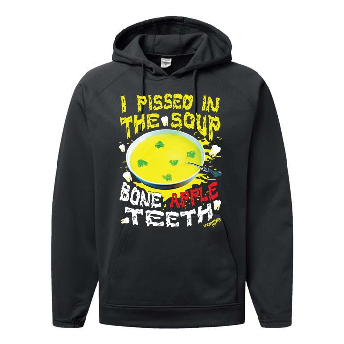 I Pissed In The Soup Bone Apple Teeth Performance Fleece Hoodie