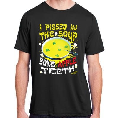 I Pissed In The Soup Bone Apple Teeth Adult ChromaSoft Performance T-Shirt