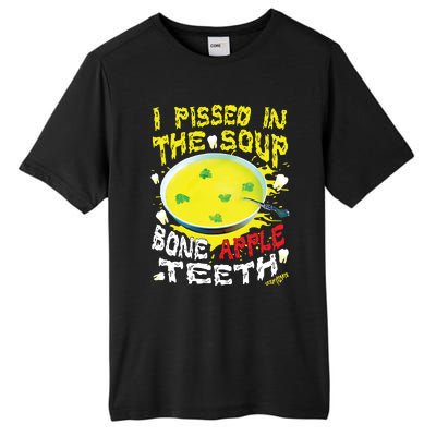 I Pissed In The Soup Bone Apple Teeth Tall Fusion ChromaSoft Performance T-Shirt