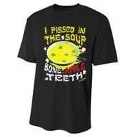 I Pissed In The Soup Bone Apple Teeth Performance Sprint T-Shirt