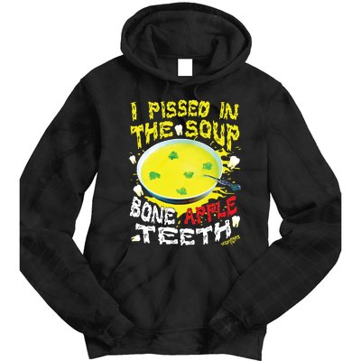 I Pissed In The Soup Bone Apple Teeth Tie Dye Hoodie