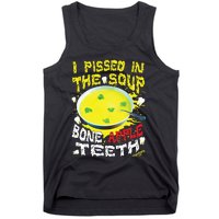 I Pissed In The Soup Bone Apple Teeth Tank Top