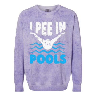 I Pee In Pools Funny Swimmer Swimming Coach Player Graphic Colorblast Crewneck Sweatshirt