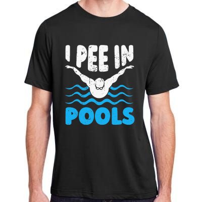 I Pee In Pools Funny Swimmer Swimming Coach Player Graphic Adult ChromaSoft Performance T-Shirt