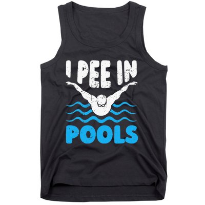 I Pee In Pools Funny Swimmer Swimming Coach Player Graphic Tank Top