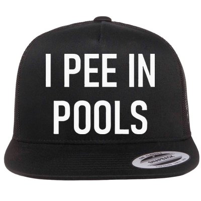 I Pee In Pools Funny Jokes Sarcastic Sayings Flatbill Hat