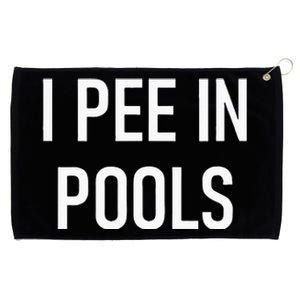 I Pee In Pools Funny Jokes Sarcastic Sayings Grommeted Golf Towel