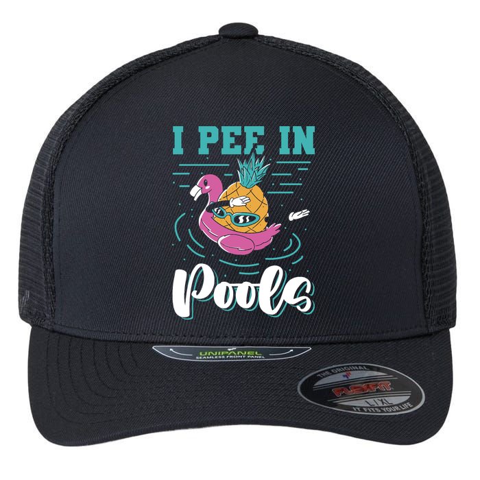 I Pee In Pools Swimming Joke Peeing In Public Pools Flexfit Unipanel Trucker Cap
