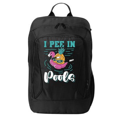I Pee In Pools Swimming Joke Peeing In Public Pools City Backpack