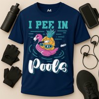 I Pee In Pools Swimming Joke Peeing In Public Pools Performance Shirt