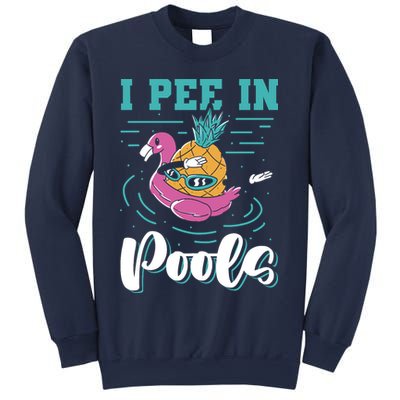 I Pee In Pools Swimming Joke Peeing In Public Pools Sweatshirt