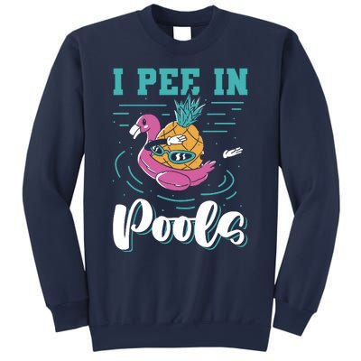 I Pee In Pools Swimming Joke Peeing In Public Pools Sweatshirt